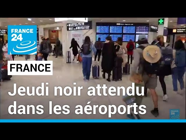Grève des contrôleurs aériens en France : un jeudi noir attendu dans les aéroports • FRANCE 24