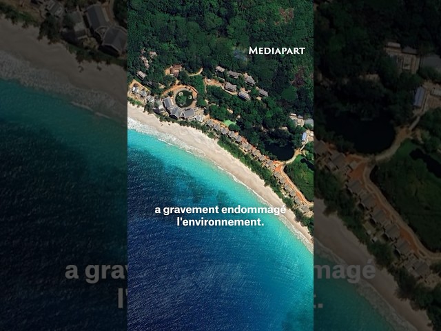 Seychelles : LVMH saccage l’environnement en toute impunité  #shorts #youtubeshorts #reels