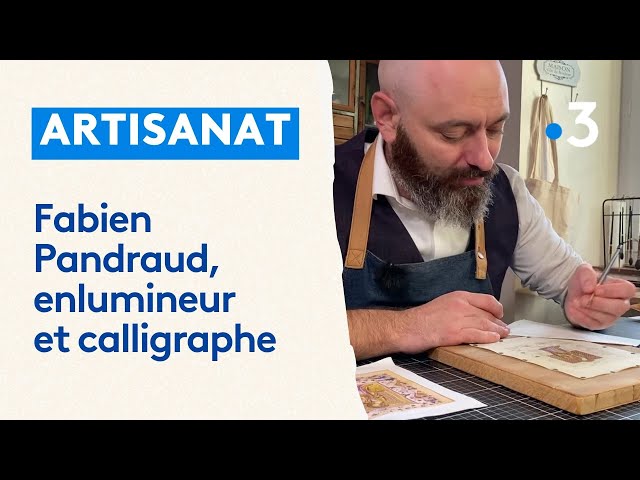 ⁣Métiers d'art : Fabien Pandraud, enlumineur et calligraphe