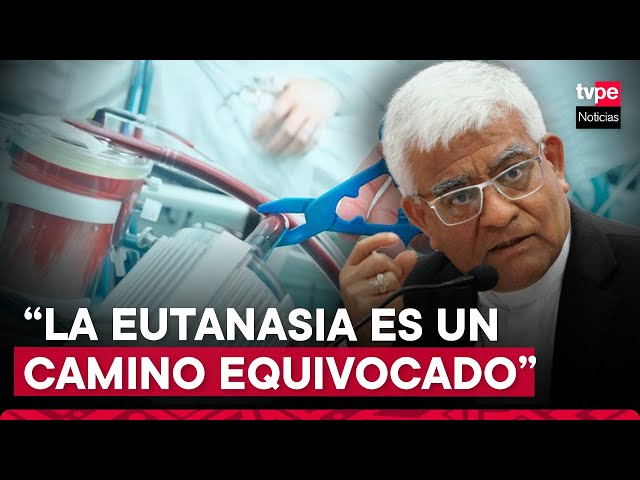 Pronunciamiento de la Conferencia Episcopal Peruana sobre la eutanasia
