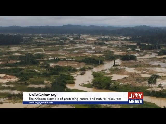 ⁣NoToGalamsey: The Arizona example of protecting nature and natural resources