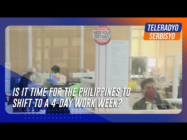 ⁣Is it time for the Philippines to shift to a 4-day work week?