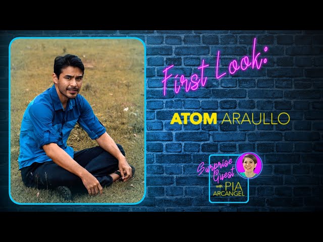 ⁣First Look - Atom Araullo | Surprise Guest with Pia Arcangel