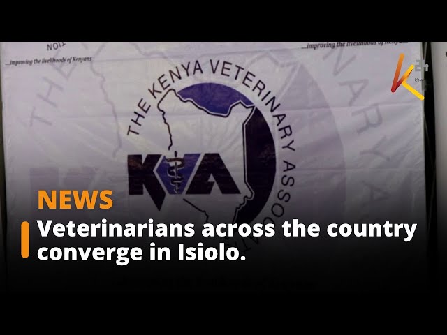 ⁣Veterinarians across the country converge in Isiolo for their 58th scientific conference.