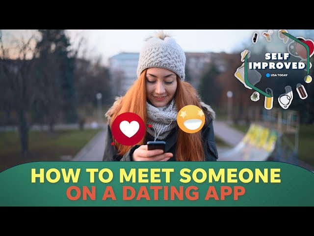 ⁣Tips to start a conversation on a dating app | SELF IMPROVED
