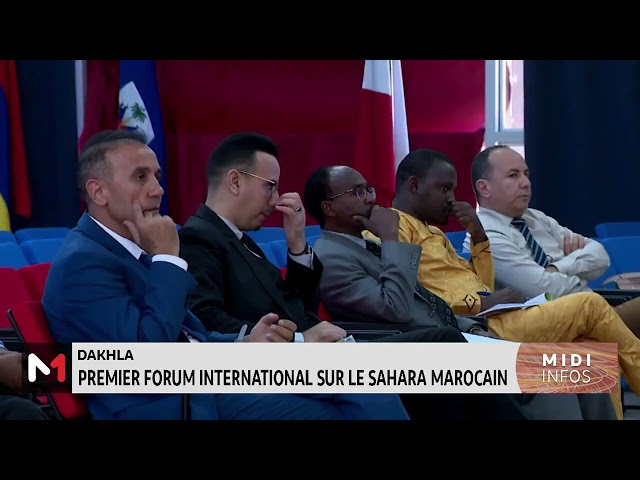 ⁣Dakhla : 1er forum international sur le Sahara marocain