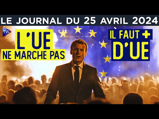 ⁣Union européenne : Macron récidive à la Sorbonne - JT du jeudi 25 avril 2024