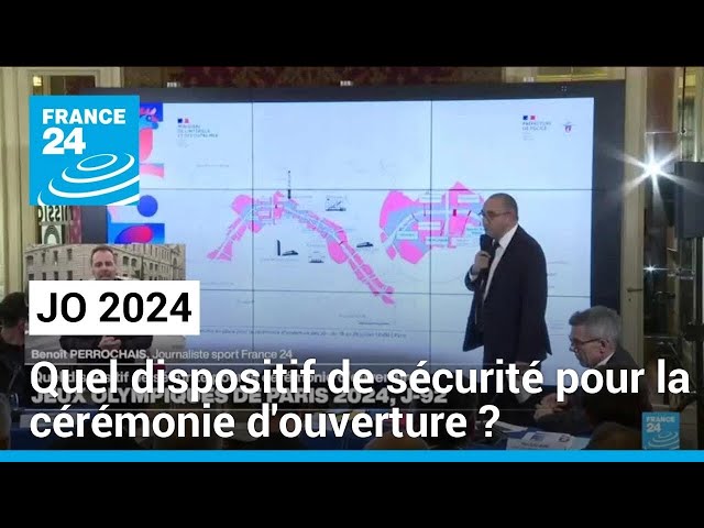 JO 2024 : quel dispositif de sécurité pour la cérémonie d'ouverture ? • FRANCE 24
