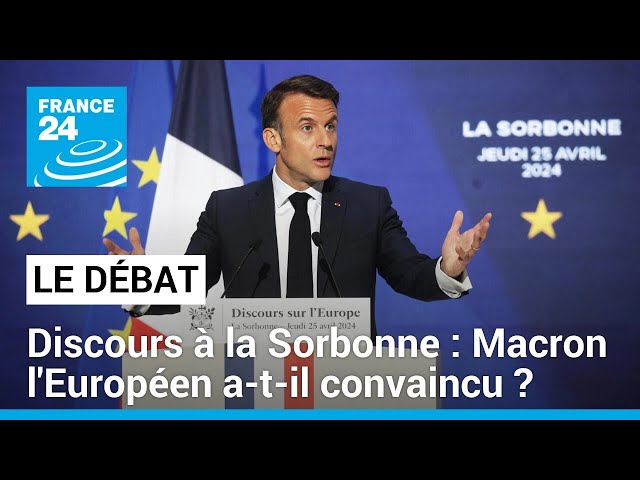 Discours à la Sorbonne : Macron l'Européen a-t-il convaincu ? • FRANCE 24