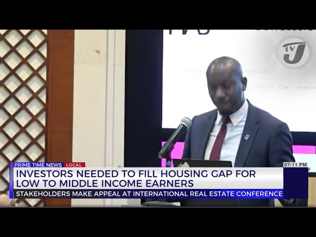 Investors Needed to Fill Housing Gap for Low to Middle Income Earners | TVJ News