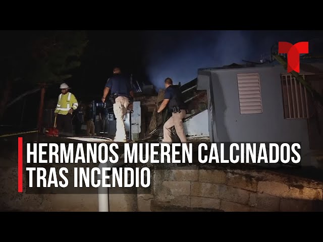 Tragedia en San Germán: tres hermanos mueren en incendio