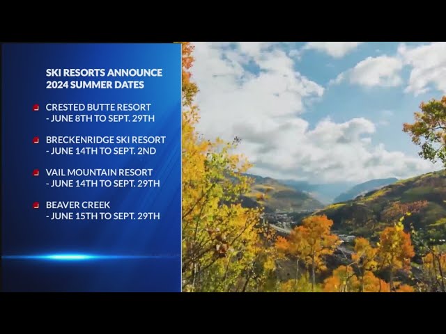 Some Colorado ski resorts announce 2024 summer operating dates