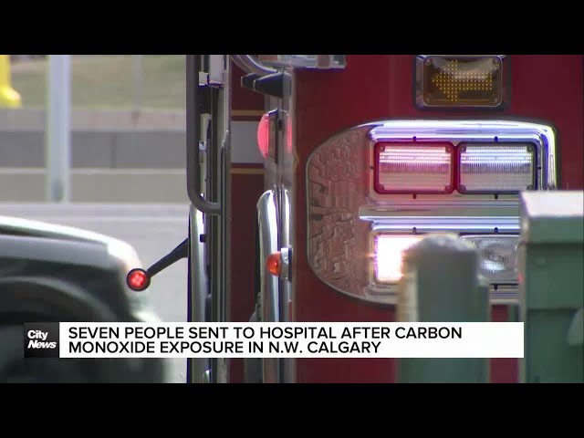 Seven people sent to hospital after carbon monoxide exposure in Calgary