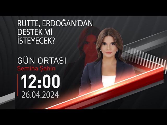 ⁣ #CANLI | Semiha Şahin ile Gün Ortası | 26 Nisan 2024 | HABER #CNNTÜRK