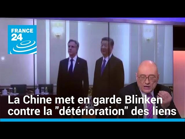 ⁣La Chine met en garde Blinken contre la "détérioration" des liens avec Washington • FRANCE