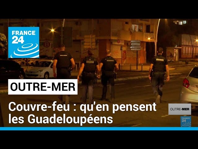 Couvre-feu en Guadeloupe pour les mineurs : qu’en pense les habitants ? • FRANCE 24