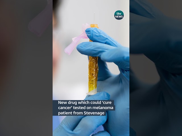 ⁣New drug which could ‘cure cancer’ tested on melanoma patient from Stevenage #itvnews