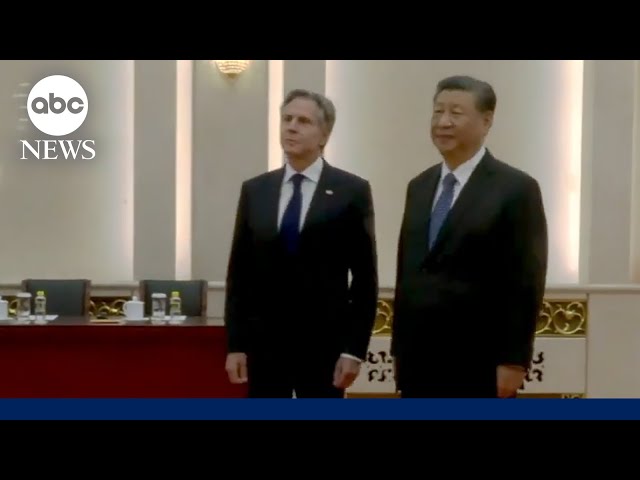 ⁣Secretary of State Blinken meets with Xi Jinping on issues related to Russia, Taiwan and trade