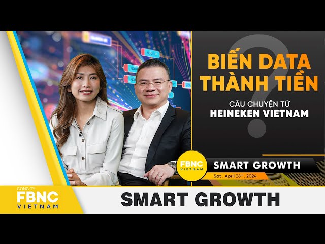 ⁣Trailer Smart Growth Tập 3 | Biến data thành tiền - câu chuyện từ Heineken VietNam  | FBNC