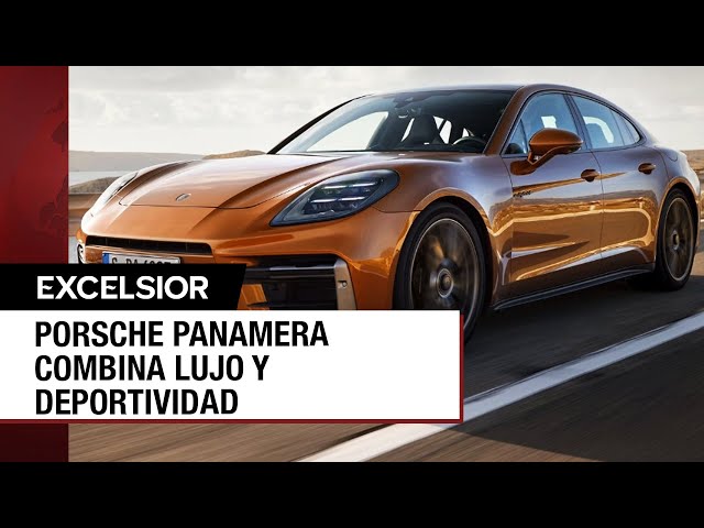 ⁣Llega a México la tercera generación del Porsche Panamera