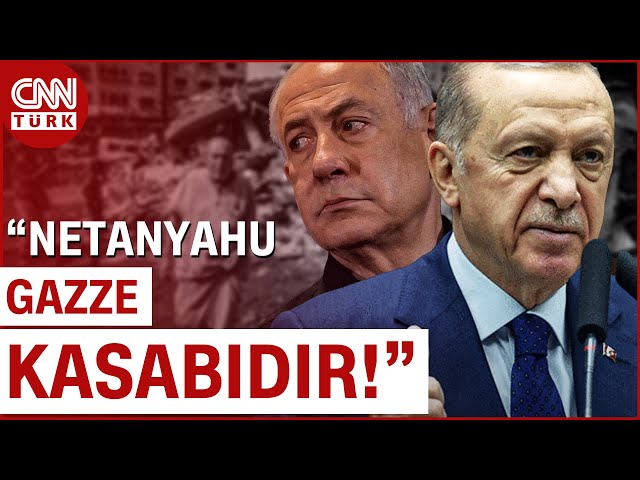 Erdoğan'dan Netanyahu'ya "Gazze Kasabı" Çıkışı: "35 Bin İnsanı Katletti!&qu