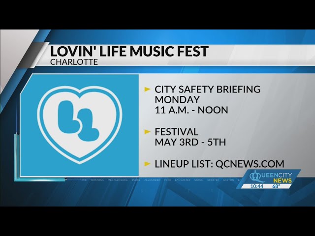 ⁣CLT leaders to discuss Lovin' Life Music Fest safety