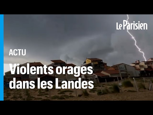 ⁣Grêle et puissantes rafales : d'impressionnants orages ont frappé les Landes