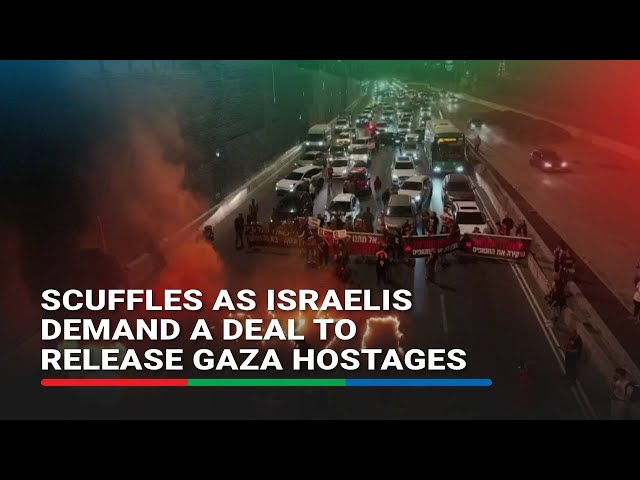 ⁣Scuffles as Israelis demand a deal to release Gaza hostages