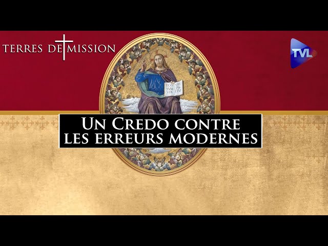 ⁣Un Credo contre les erreurs modernes par Mgr Schneider - Terres de Mission n°360 - TVL