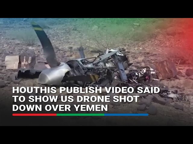 ⁣Houthis publish video said to show US drone shot down over Yemen | ABS CBN News