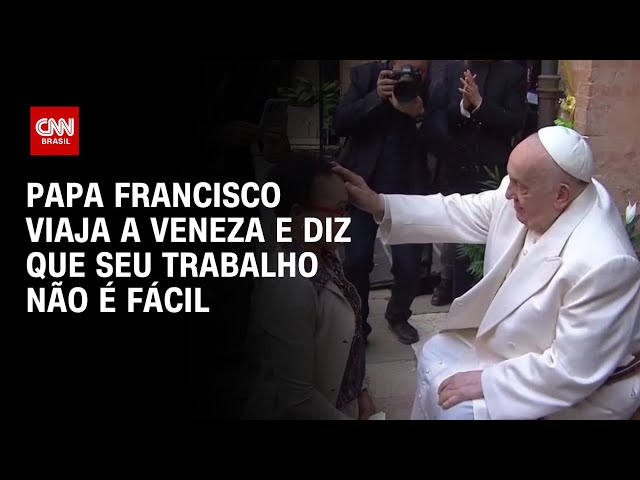 ⁣Papa Francisco viaja a Veneza e diz que seu trabalho não é fácil | AGORA CNN