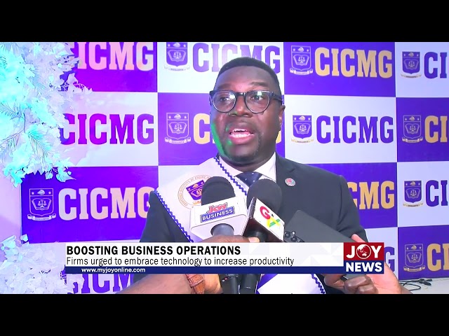 Boosting Business Operations: Firms urged to embrace technology to increase productivity. #JoyNews