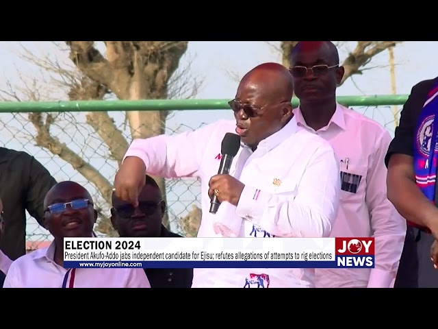 ⁣Ejisu By-Election: President Akufo-Addo jabs independent candidate for Ejisu. #ElectionHQ