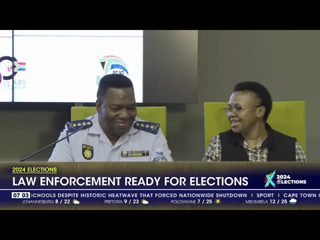 2024 Elections | Law enforcement ready for elections