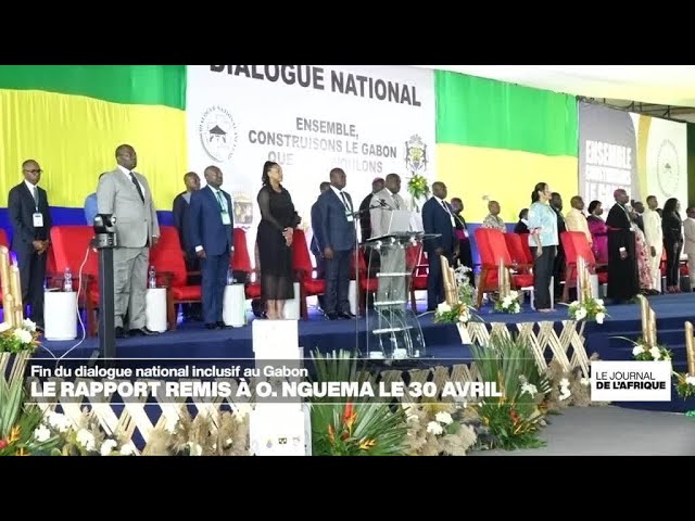 Gabon : le rapport sur le dialogue national remis à Brice Oligui Nguéma le 30 avril • FRANCE 24