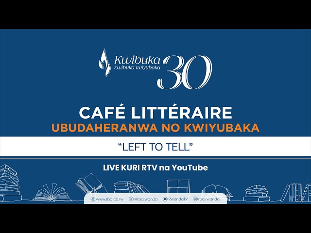 ⁣LIVE: CAFÉ LITTÉRAIRE: UBUDAHERANWA NO KWIYUBAKA