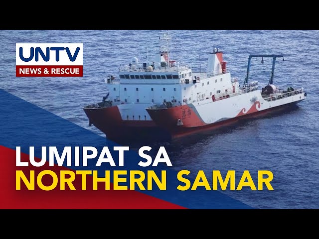 ⁣Chinese research vessel sa bahagi ng Catanduanes, nasa Northern Samar na – PCG