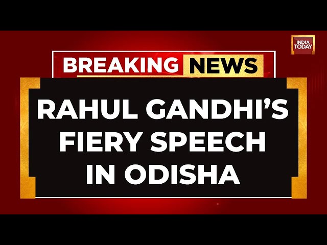 ⁣Rahul Gandhi's Mega Speech |  Rahul Gandhi In Odisha | Congress News | India Today LIVE
