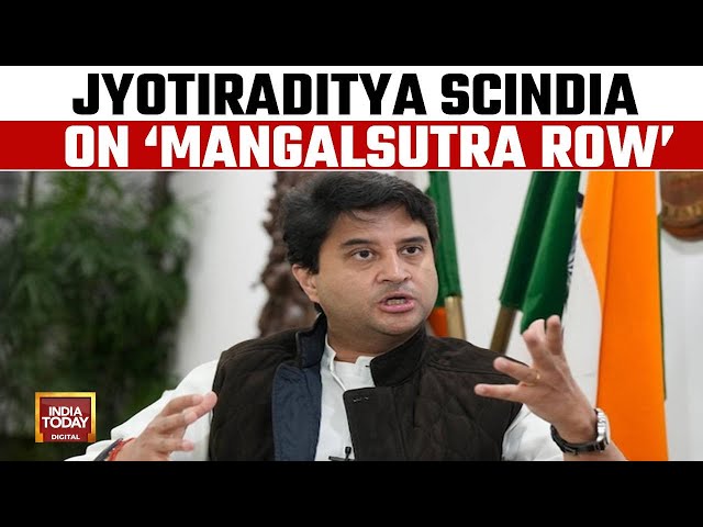 ⁣India Today Exclusive: Jyotiraditya Scindia on 'Mangalsutra Controversy', PM Modi's L