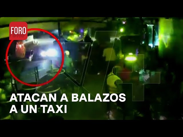 ⁣Disparan contra un taxi en Xochimilco por presunta riña - Expreso de la Mañana