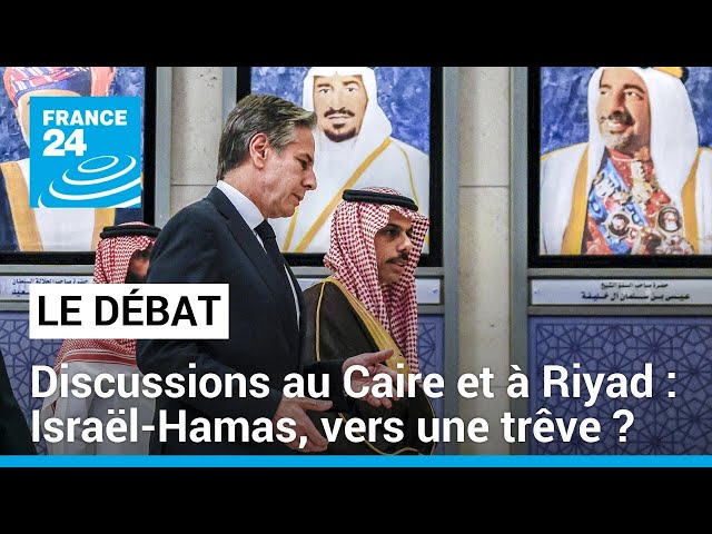 Discussions au Caire et à Riyad : Israël / Hamas, vers une trêve ? • FRANCE 24
