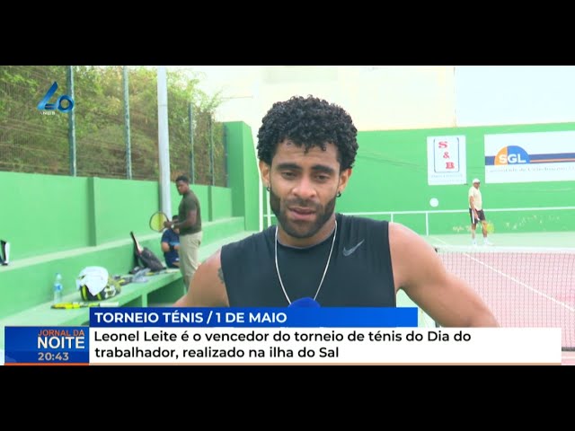 Leonel Leite é o vencedor do torneio de ténis do Dia do trabalhador, realizado na ilha do Sal