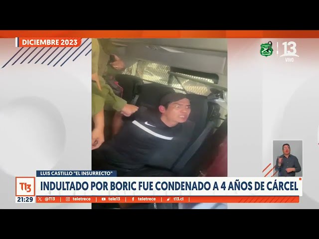 ⁣Indultado por Boric:  Luis Castillo "el insurrecto" fue condenado a cuatro años de cárcel