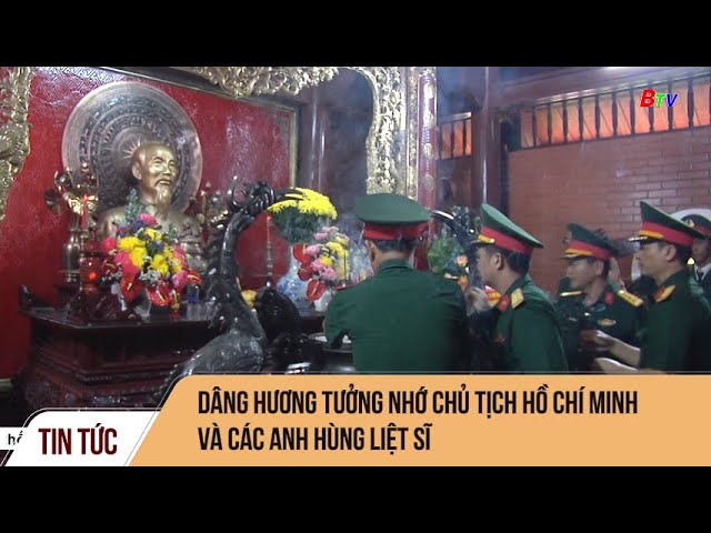 ⁣Dâng hương tưởng nhớ chủ tịch Hồ Chí Minh và các anh hùng liệt sĩ