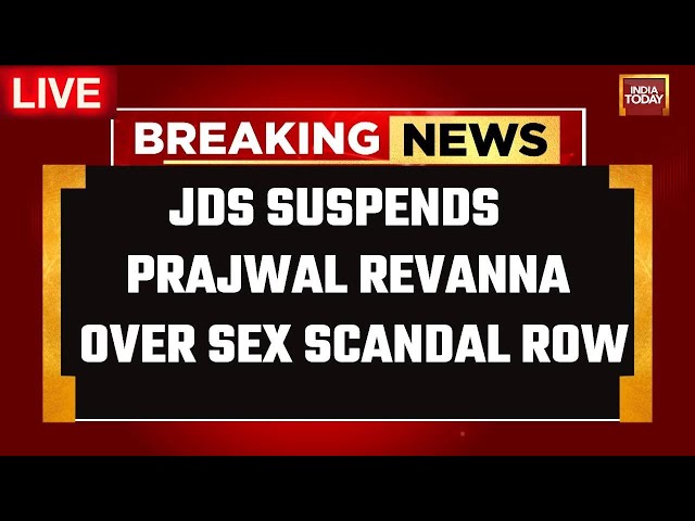 ⁣LIVE: Prajwal Revanna Suspended From JDS Over Sex Scandal Row | India Today LIVE