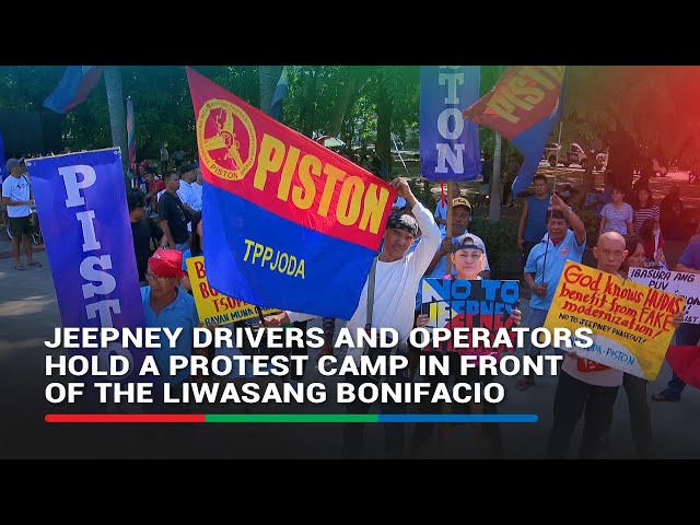 ⁣Jeepney drivers and operators hold protest camp in front of the Liwasang Bonifacio