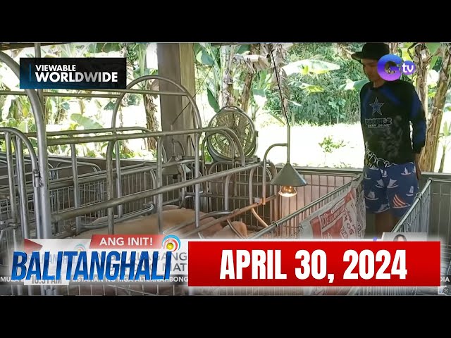 ⁣Balitanghali Express April 30, 2024