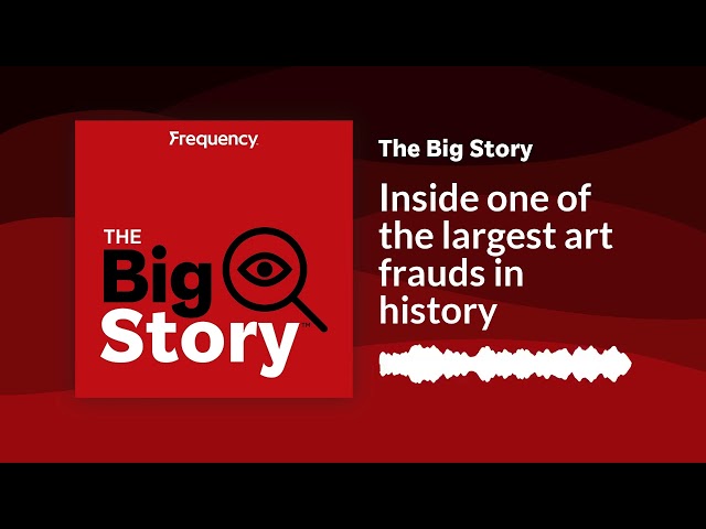 ⁣Inside one of the largest art frauds in history | The Big Story