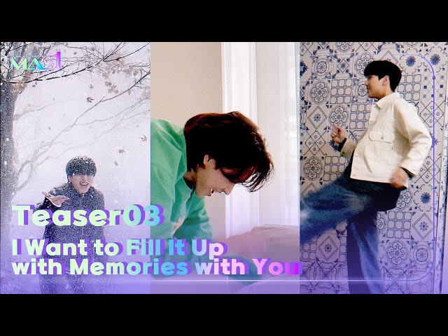 [MAKEMATE1] Teaser03 'I Want to Fill It Up with Memories with You'