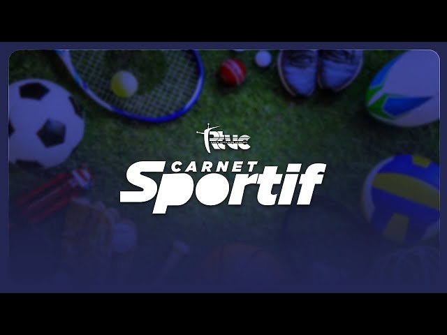   | Carnet Sportif  | 30 AVRIL 2024